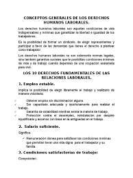 Los derechos humanos son derechos y libertades fundamentales que tenemos todas las personas por el mero hecho de existir. Conceptos Generales De Los Derechos Humanos Laborales Derecho Laboral Sindicato