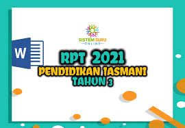 Assalamualaikum sahabat guru yang kami kagumi. Rpt 2021 Pendidikan Jasmani Tahun 3