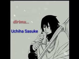 Scopri ricette, idee per la casa, consigli di stile e altre idee da provare. Kata Kata Mutiara Uchiha Sasuke Youtube