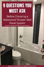 Can you keep wall panels outside? How To Choose A Waterproof Shower Or Bathtub Wall Panel System Innovate Building Solutions