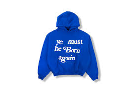 Ye must be born again hoodie blue. Buy Ye Must Be Born Again Sweater Cheap Online