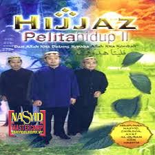 Enasyid Evolusi Nasyid Download Album Hijjaz Pelita Hidup Ii 2001 Nasyid Download