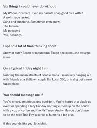 Whatever you end up typing, remember to find the balance between telling your story in a witty way and just telling jokes. 3 Examples Of Witty Profiles For Dating Sites