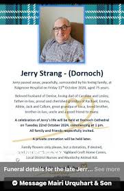 Our friend and neighbour Jerry Strang passed away after a short illness, I  remember him as a timekeeper at Nigg … I'm sure there are many here who  remember him…