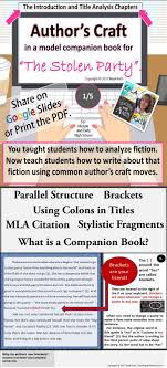 Author S Craft In The Stolen Party Model Companion Book 1 5 Teaching Narrative Writing Grammar And Punctuation Author