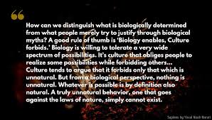 Historian and bestselling author of sapiens, homo deus, and 21 lessons for the 21st century. Yuval Noah Harari Quote How Can We Distinguish What Is Biologically Determined From What Peo Yuval Noah Harari Brief History Of Humankind Favorite Book Quotes