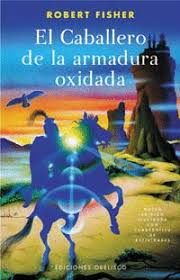 Has una breve viografia del autor de la armadura oxiada. El Caballero De La Armadura Oxidada Fisher Robert 9788497772303 Libreria Trama