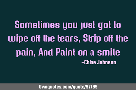 The mosquito is a pest, we have to wipe it out if it is just purely about cleaning. wipe it off is more commonly used. Sometimes You Just Got To Wipe Off The Tears Strip Off The Ownquotes Com