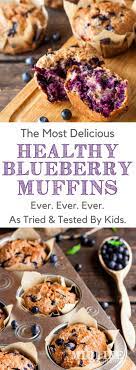 The Best Ever Healthy Homemade Blueberry Muffin Recipe Recipe Healthy Muffin Recipes Muffin Recipes Blueberry Healthy Blueberry Muffins