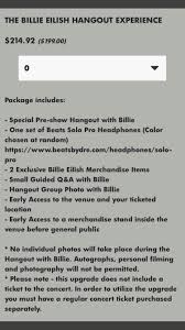 When you buy vip tickets for a concert that involves a meet & greet with the artist, does that just mean you get to shake their hand and take a photo with them? The Vip Tickets Were Announced Today Twitter Isn T Very Happy With It Billieeilish