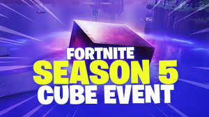 Fortnite season 5 is finally here, and it comes with the theme of worlds collide. Season 5 Cube Event Fortnite Battle Royale Youtube