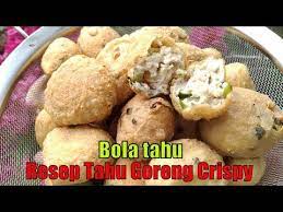 Resep Tahu Goreng Crispy Youtube Crispy Cooking Food