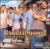 The crew is back in barbershop 2: Barbershop 2 Back In Business Soundtrack Wikipedia