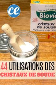 44 Utilisations Etonnantes Des Cristaux De Soude Cristaux De Soude Produit De Nettoyage Faits Maison Recettes De Nettoyage Ecologiques