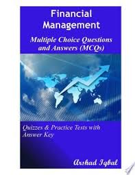 Download Financial Management Multiple Choice Questions And Answers Mcqs Free In 2020 Financial Management This Or That Questions Choice Questions