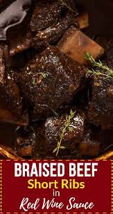 Braised Beef Short Ribs In Red Wine Sauce Recipe Beef Short Rib Recipes Oven Beef Short Rib Recipes Short Rib Recipes Oven