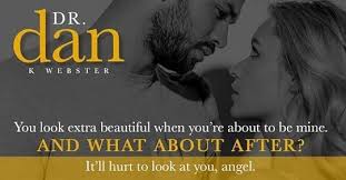 Dr. Dan by K. Webster