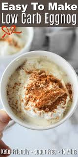 Easy Low Carb Eggnog Recipe Recipe Low Carb Eggnog Recipe Eggnog Recipe Eggnog Dessert