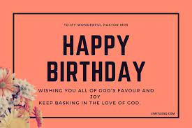 Our prayer is for the lord to continue giving you strength and victory over your enemies. 2021 Sweet Happy Birthday Wishes For Pastor S Wife Limitlesso