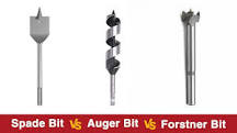 Spade Bit vs Auger Bit vs Forstner: Which One is Better ...