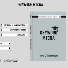 Mengatur dan mengontrol lalu lintas jaringan c. Jual Buku Keyword Mtcna Kota Bekasi Network Tutorial Tokopedia
