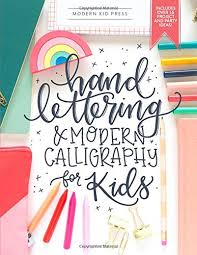 Includes 4 templates for you to choose from: Pdf Download Free Hand Lettering And Modern Calligraphy For Kids