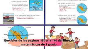 Matemáticas 2 grado todo el libro contestado. Paginas 130 A La 140 Matematicas De 3 Grado Youtube