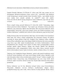 Sudah tentu sesuatu perkara yang berlaku ada puncanya. Doc Penggunaan Bahasa Indonesia Di Kalangan Mahasiswa Nurani Larasati Academia Edu
