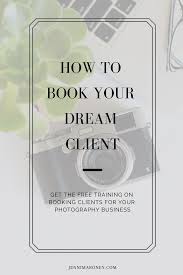 Are You Wondering How To Book Clients For Your Own Photography Business I Ll Show You How I Book 4 Fig Booking Clients Photography Business How To Get Clients