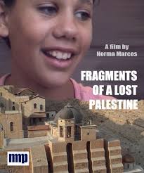 FRAGMENTS D'UNE PALESTINE PERDUE
