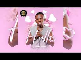 Anybody who uses this greeting is using winnie's word. John Blaq Hullo Clean Hd Extended New Ugandan Music 2020 Subscribe Mp3 Free Download