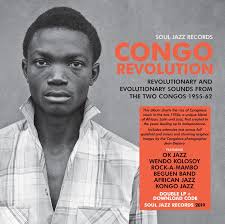 See more of the congos on facebook. Congo Revolution Revolutionary And Evolutionary Sounds From The Two Congos 1955 62 Soul Jazz Records