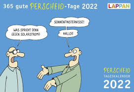 Nachrichten sind langweilig und dröge? 365 Gute Perscheid Tage 2022 Tageskalender Buchhandlung Montag