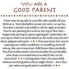 Good Parent Bad Parent Who Am I Single Mother Quotes Good Parenting Quotes Parenting Quotes