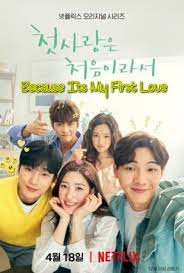 Because Its My First Love Korean Drama Kdrama Drama Korea