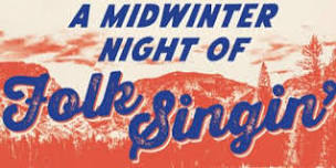 A Midwinter Night of Folk Singin'