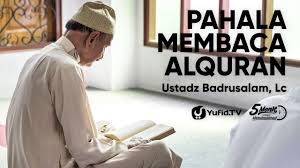Cara belajar membaca al quran untuk pemula. Pahala Membaca Alquran Ustadz Badrusalam Lc Youtube