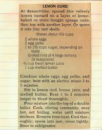 Lemon Curd A Vintage Clipped Recipe For Lemon Curd Serve This Velvety Lemon Custard On A Layer Of Home Lemon Curd Recipe Custard Tarts Recipe Lemon Recipes