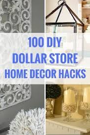 100 Dollar Store Diy Home Decor Ideas Dollar Store Diy Dollar Store Diy Projects Inexpensive Home Decor