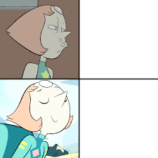 Pearl Drake Meme Template Steven Universe Steven Universe Drake Meme Meme Template