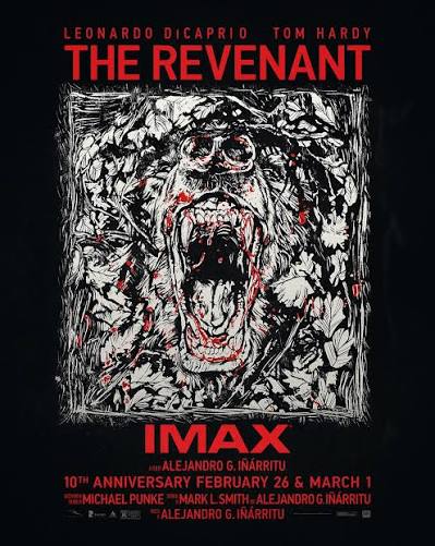 The Revenant returns to theaters February 26 and March 1, exclusively in  IMAX.