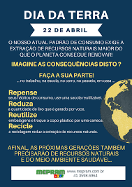A data representa a luta em defesa do meio ambiente, promovendo a reflexão sobre a importância do. Dia Da Terra Faca A Sua Parte