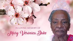 Celebrating the Life of Mary Veronica Duke