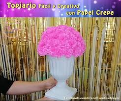 Hola aqui en este video les muestro en como hacer un cactus de. Deco Eventos Magic Como Hacer Un Topiario Con Papel Crepe Facebook