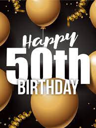 Golden Balloon Happy 50th Birthday Card Birthday Greeting Cards By Davia Happy 50th Birthday Wishes Happy 50th Birthday 50th Birthday