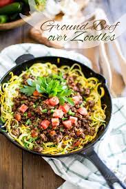 Ground Beef Over Zoodles Recipe Ground Beef Beef Recipes Easy Beef Recipes