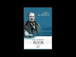 Allan kardec's the spirits' book. The Spirits Book Codified By Allan Kardec Part 1 Audiobook Youtube
