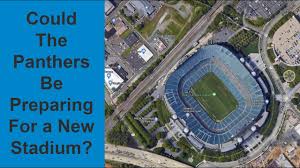 If you want a new panthers stadium you better put up. Could The Panthers Be Moving Into A New Stadium Youtube