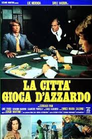 Luc merenda, dayle haddon, enrico maria salerno, corrado pani, lino troisi, franco javarone. Gambling City 1975 Directed By Sergio Martino Reviews Film Cast Letterboxd