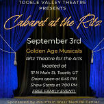 Tooele Valley Theatre Cabaret: Golden Age Musicals
